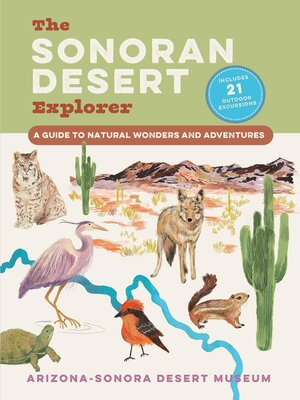 cover image of The Sonoran Desert Explorer